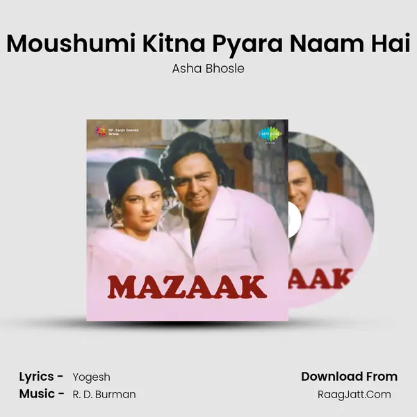 Moushumi Kitna Pyara Naam Hai MP3 Song by Asha Bhosle Cover