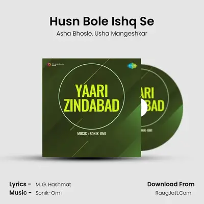 Husn Bole Ishq Se MP3 Song by Asha Bhosle Cover