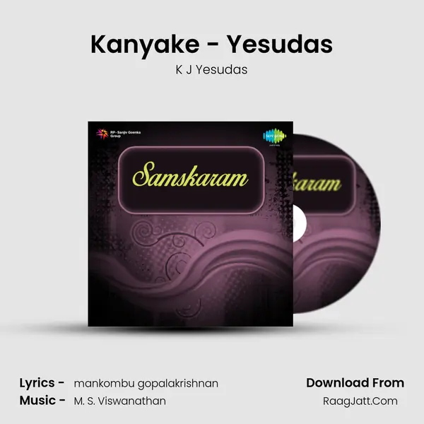 Kanyake - Yesudas MP3 Song by K J Yesudas Cover