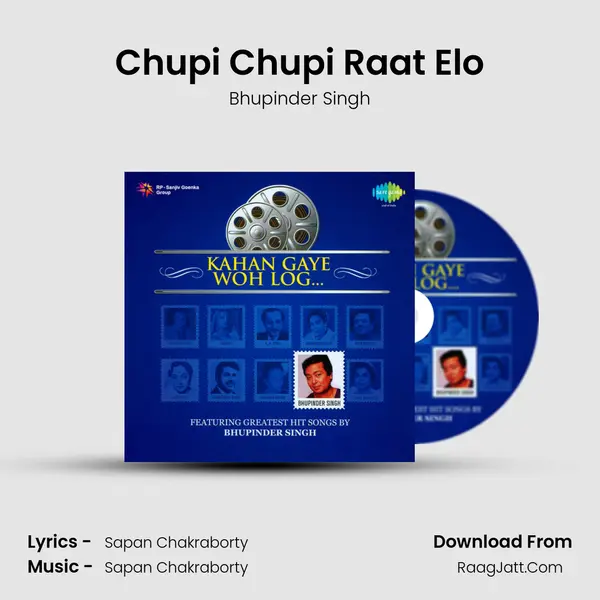Chupi Chupi Raat Elo MP3 Song by Bhupinder Singh Cover