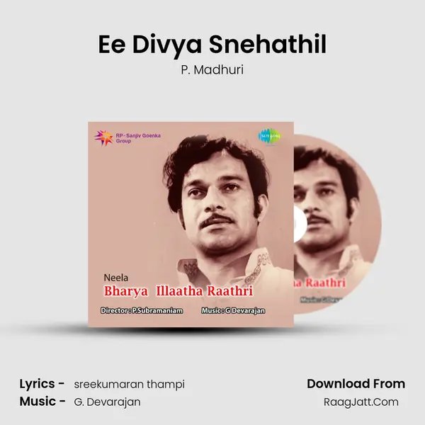 Ee Divya Snehathil MP3 Song by P. Madhuri Cover
