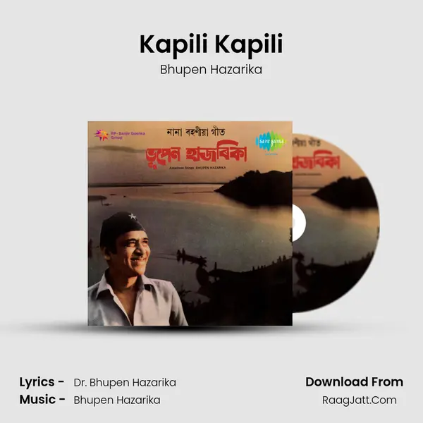 Kapili Kapili MP3 Song by Bhupen Hazarika Cover