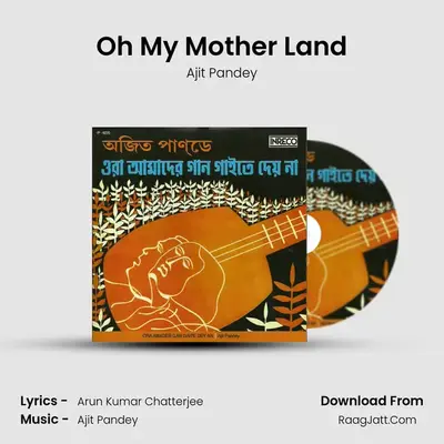 Oh My Mother Land MP3 Song by Ajit Pandey Cover