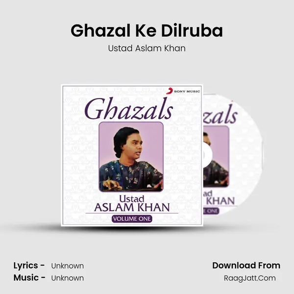 Ghazal Ke Dilruba MP3 Song by Ustad Aslam Khan Cover