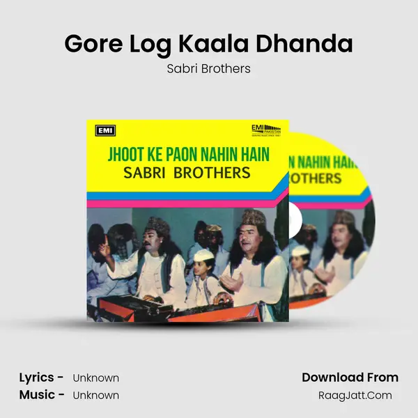 Gore Log Kaala Dhanda MP3 Song by Sabri Brothers Cover
