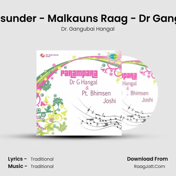 Mero Man Har Lino Shamsunder - Malkauns Raag - Dr Gangubai - Gandhari Hangal MP3 Song by Dr. Gangubai Hangal Cover
