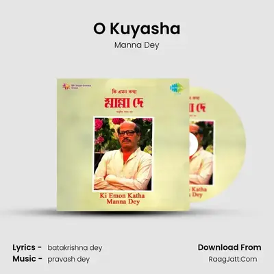 O Kuyasha MP3 Song by Manna Dey Cover