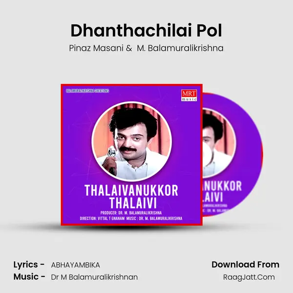 Dhanthachilai Pol MP3 Song by Pinaz Masani Cover