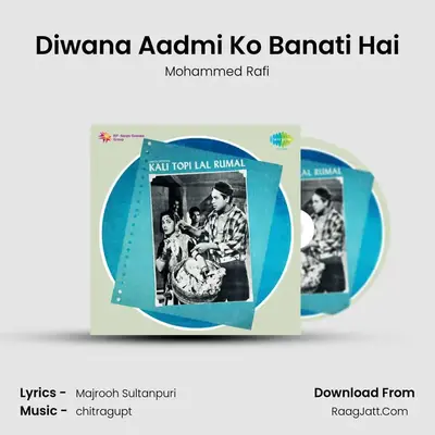 Diwana Aadmi Ko Banati Hai MP3 Song by Mohammed Rafi Cover