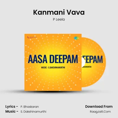 Kanmani Vava MP3 Song by P Leela Cover