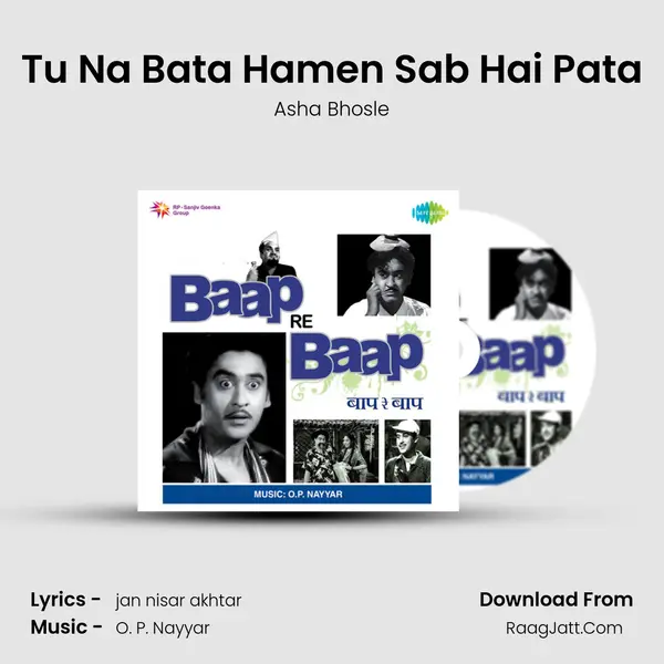 Tu Na Bata Hamen Sab Hai Pata MP3 Song by Asha Bhosle Cover