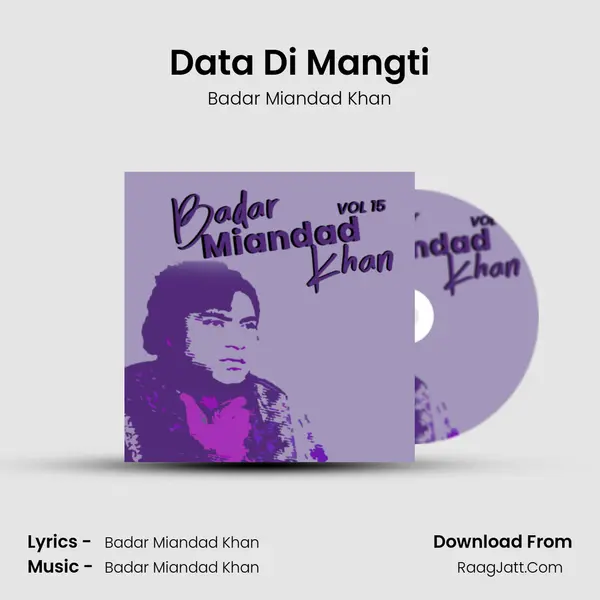 Data Di Mangti MP3 Song by Badar Miandad Khan Cover