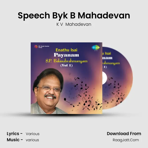 Speech Byk B Mahadevan MP3 Song by K V  Mahadevan Cover