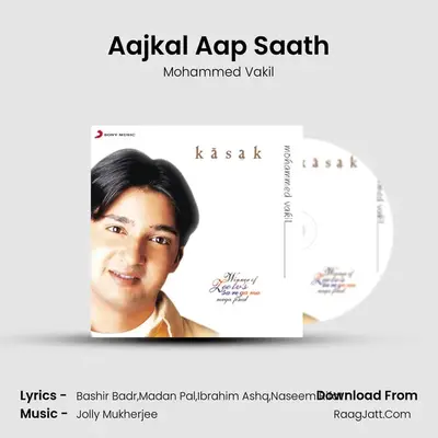Aajkal Aap Saath MP3 Song by Mohammed Vakil Cover