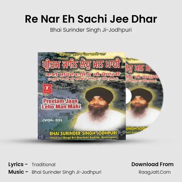 Re Nar Eh Sachi Jee Dhar MP3 Song by Bhai Surinder Singh Ji-Jodhpuri Cover