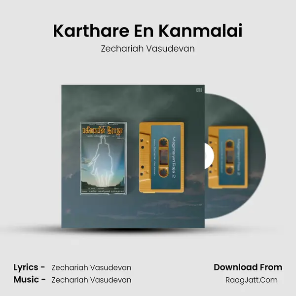 Karthare En Kanmalai MP3 Song by Zechariah Vasudevan Cover