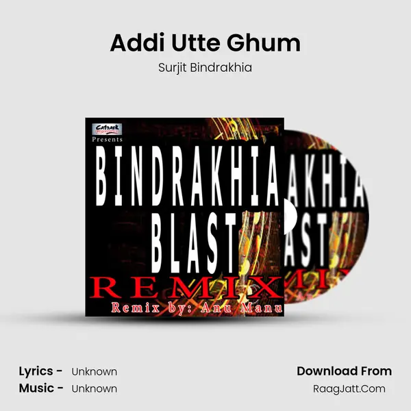 Addi Utte Ghum MP3 Song by Surjit Bindrakhia Cover