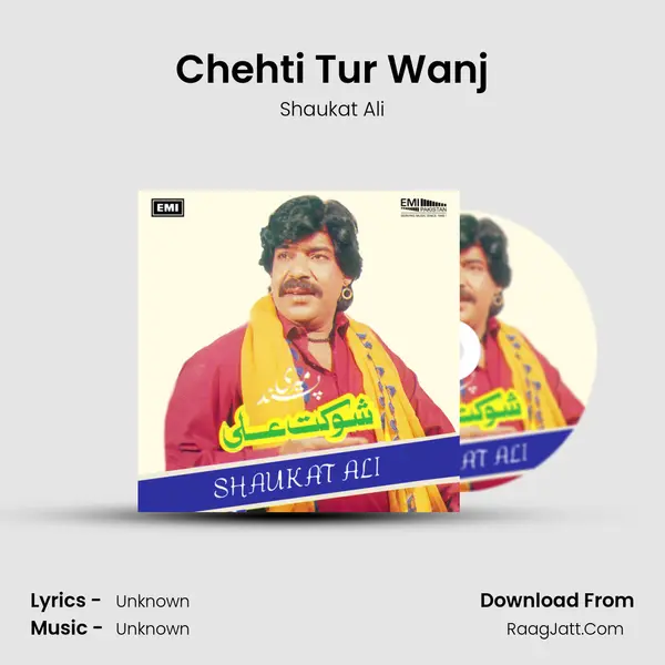 Chehti Tur Wanj MP3 Song by Shaukat Ali Cover