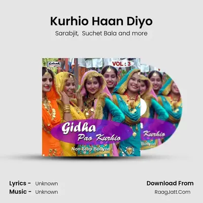 Kurhio Haan Diyo MP3 Song by Sarabjit Cover