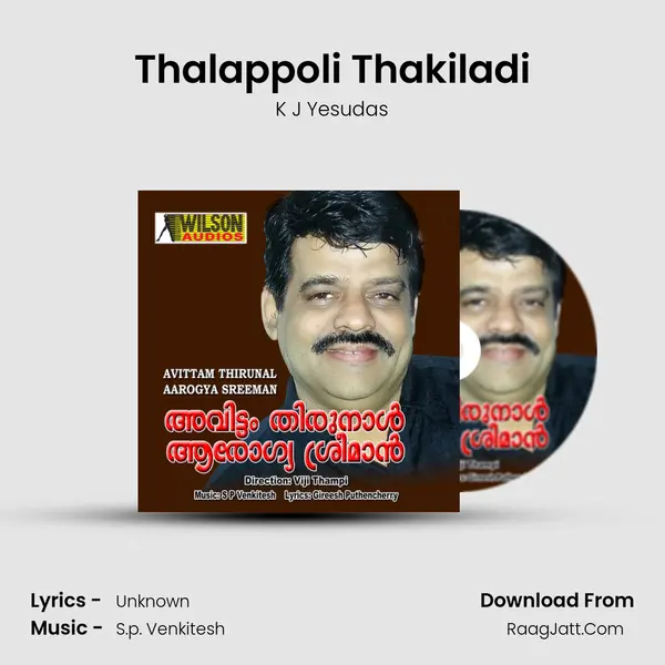 Thalappoli Thakiladi MP3 Song by K J Yesudas Cover