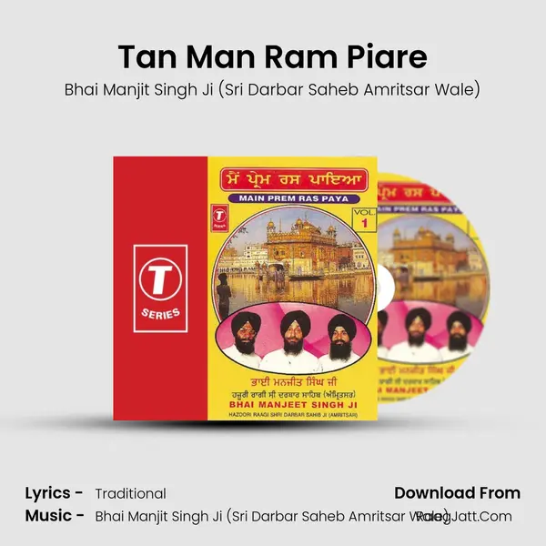Tan Man Ram Piare MP3 Song by Bhai Manjit Singh Ji (Sri Darbar Saheb Amritsar Wale) Cover