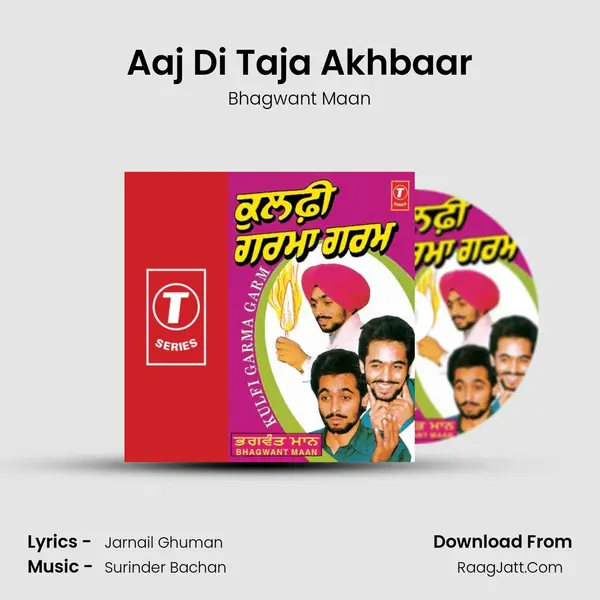 Kulfi Garma Garm - Bhagwant Maan