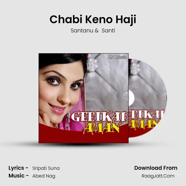 Chabi Keno Haji MP3 Song by Santanu Cover