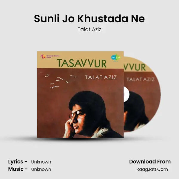Sunli Jo Khustada Ne MP3 Song by Talat Aziz Cover