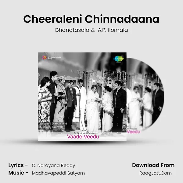 Cheeraleni Chinnadaana MP3 Song by Ghanatasala Cover