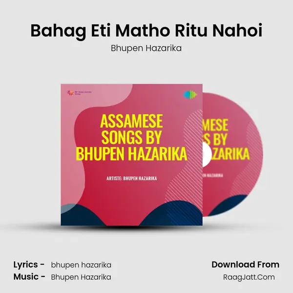 Bahag Eti Matho Ritu Nahoi MP3 Song by Bhupen Hazarika Cover