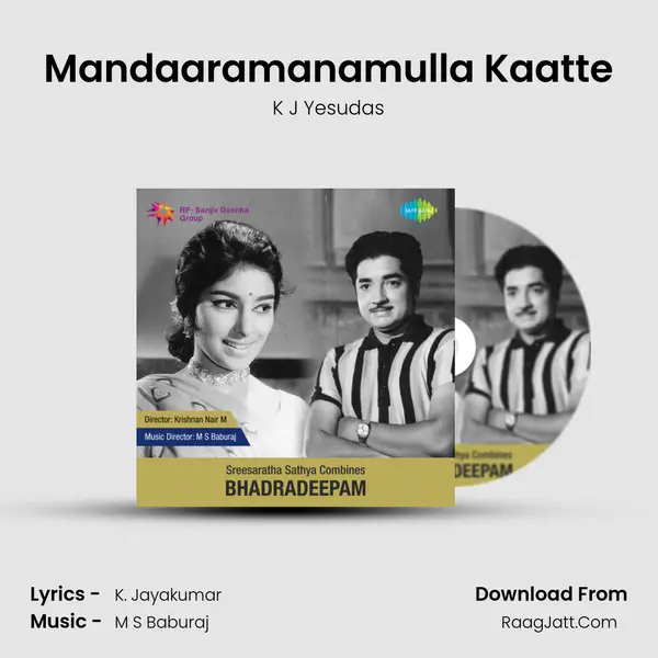 Mandaaramanamulla Kaatte MP3 Song by K J Yesudas Cover