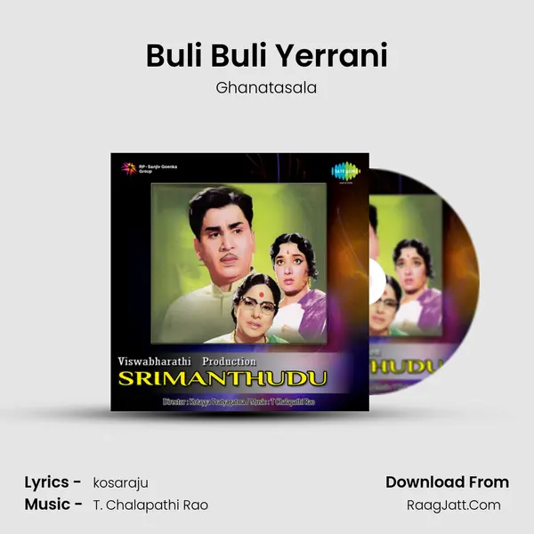 Buli Buli Yerrani MP3 Song by Ghanatasala Cover