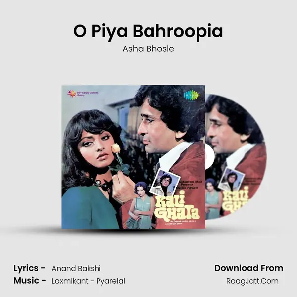O Piya Bahroopia MP3 Song by Asha Bhosle Cover