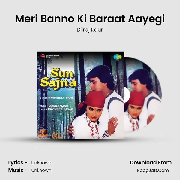 Meri Banno Ki Baraat Aayegi MP3 Song by Dilraj Kaur Cover
