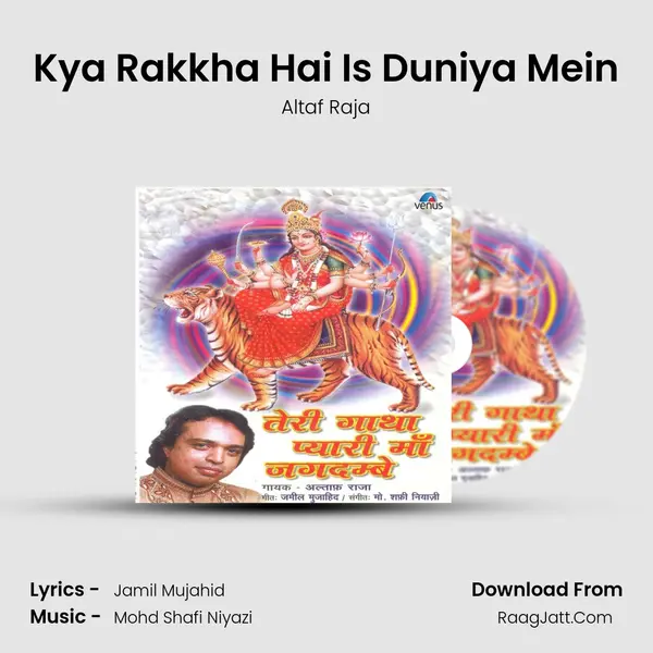 Kya Rakkha Hai Is Duniya Mein MP3 Song by Altaf Raja Cover