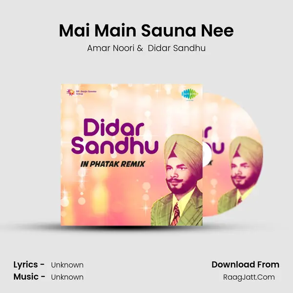 Mai Main Sauna Nee MP3 Song by Amar Noori Cover