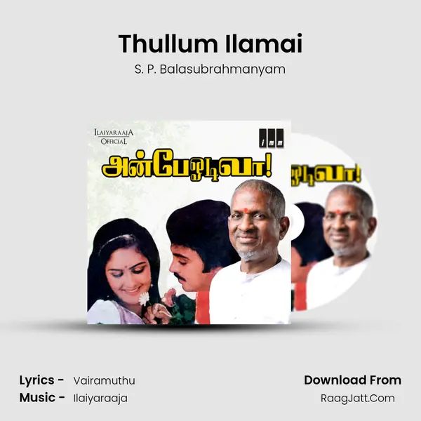 Thullum Ilamai MP3 Song by S. P. Balasubrahmanyam Cover