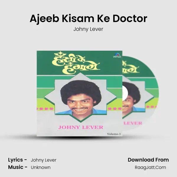 Ajeeb Kisam Ke Doctor MP3 Song by Johny Lever Cover