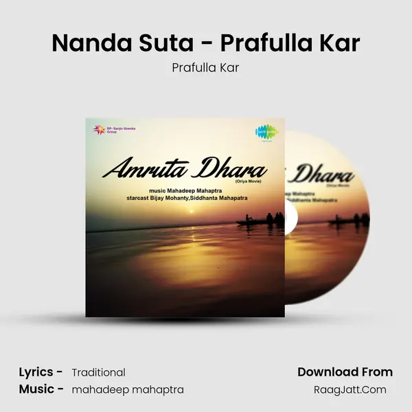 Nanda Suta - Prafulla Kar MP3 Song by Prafulla Kar Cover
