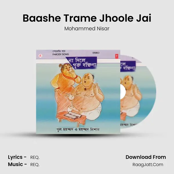 Baashe Trame Jhoole Jai MP3 Song by Mohammed Nisar Cover