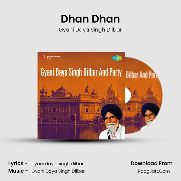 Dhan Dhan MP3 Song by Gyani Daya Singh Dilbar Cover