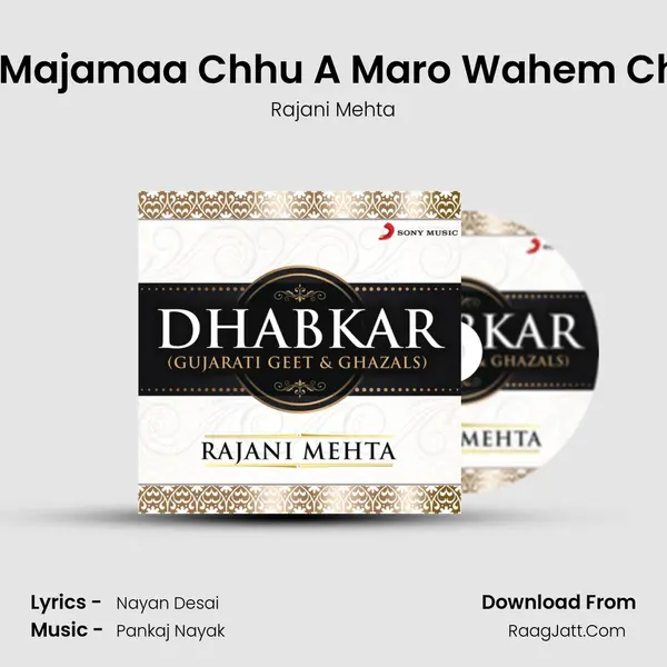 Hu Majamaa Chhu A Maro Wahem Chhe MP3 Song by Rajani Mehta Cover
