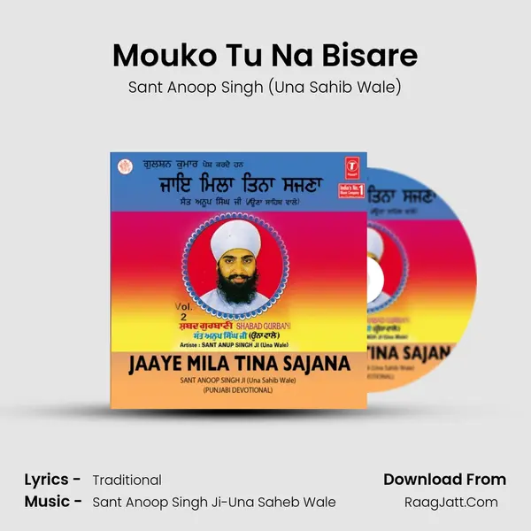 Mouko Tu Na Bisare MP3 Song by Sant Anoop Singh (Una Sahib Wale) Cover