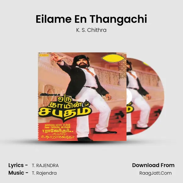 Eilame En Thangachi MP3 Song by K. S. Chithra Cover