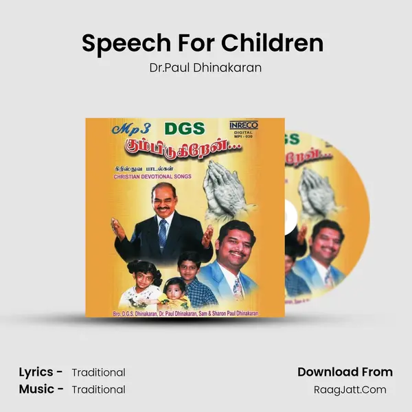 Speech For Children (Dr.Paul Dhinakarn) MP3 Song by Dr.Paul Dhinakaran Cover