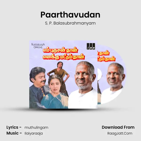 Paarthavudan MP3 Song by S. P. Balasubrahmanyam Cover