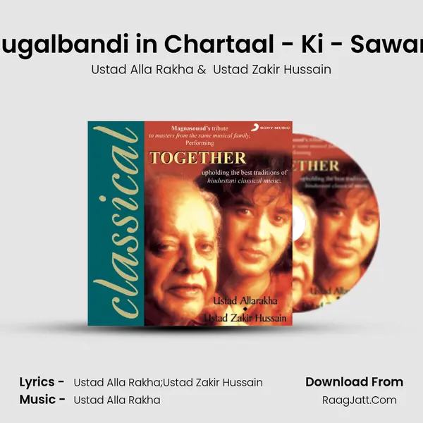 Jugalbandi in Chartaal - Ki - Sawari MP3 Song by Ustad Alla Rakha Cover