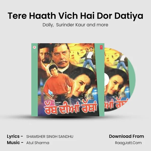Tere Haath Vich Hai Dor Datiya mp3 song
