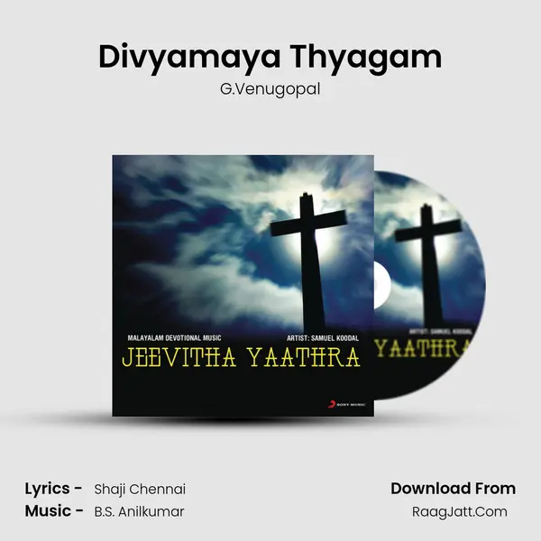 Divyamaya Thyagam MP3 Song by G.Venugopal Cover