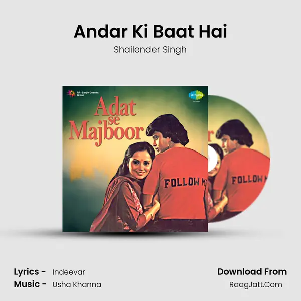 Andar Ki Baat Hai MP3 Song by Shailender Singh Cover